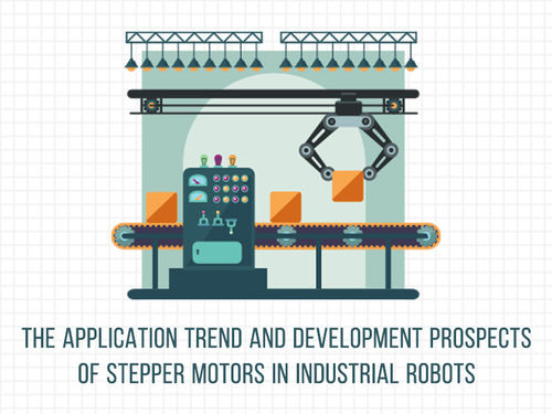 Las últimas noticias de la compañía alrededor Tendencia de aplicación y perspectivas de desarrollo de los motores paso a paso en robots industriales