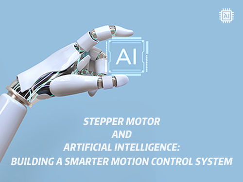 Las últimas noticias de la compañía alrededor Motor paso a paso e inteligencia artificial: Construir un sistema de control de movimiento más inteligente